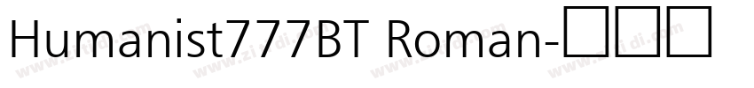 Humanist777BT Roman字体转换 Humanist777BT Roman字体转换
